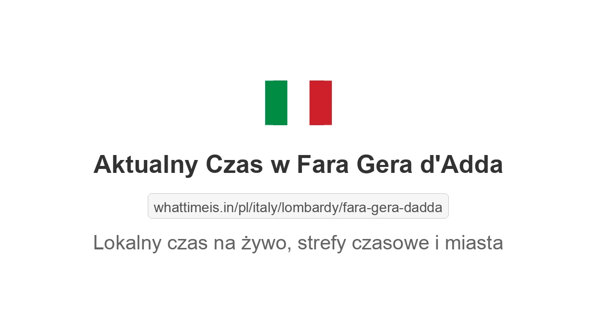 Aktualny czas w Fara Gera d'Adda