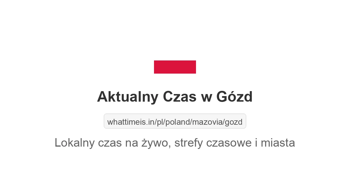 Aktualny czas w Gózd