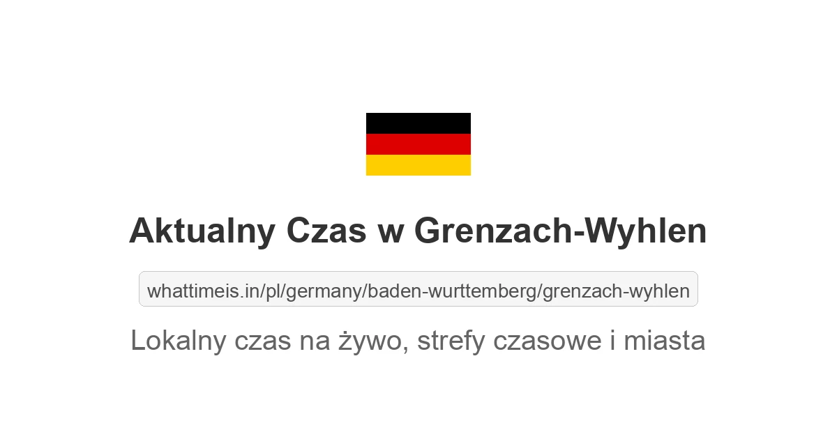 Aktualny czas w Grenzach-Wyhlen