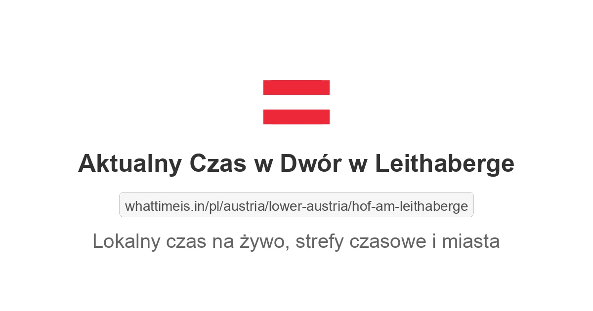 Aktualny czas w Dwór w Leithaberge
