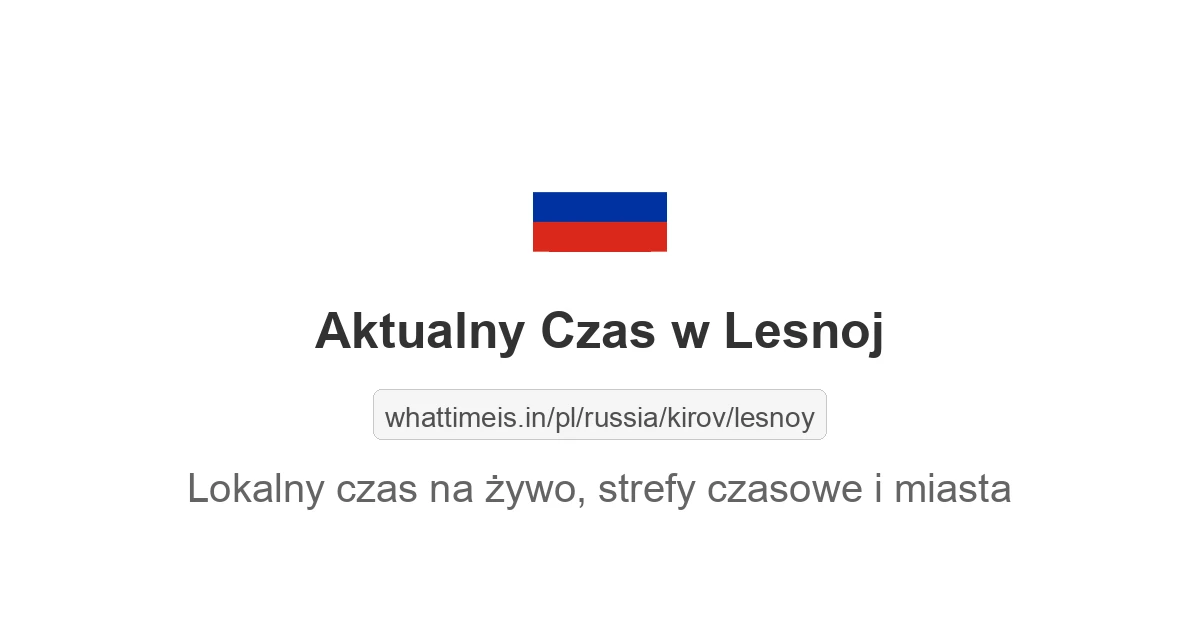 Aktualny czas w Lesnoj