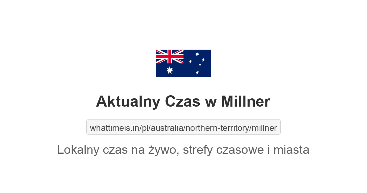 Aktualny czas w Millner