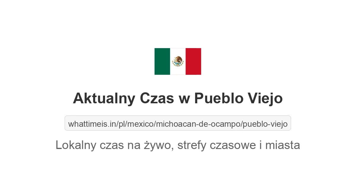 Aktualny czas w Pueblo Viejo