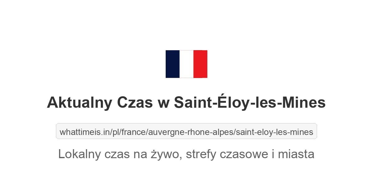 Aktualny czas w Saint-Éloy-les-Mines