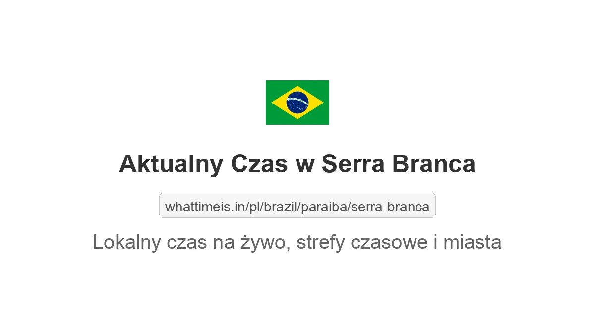 Aktualny czas w Serra Branca