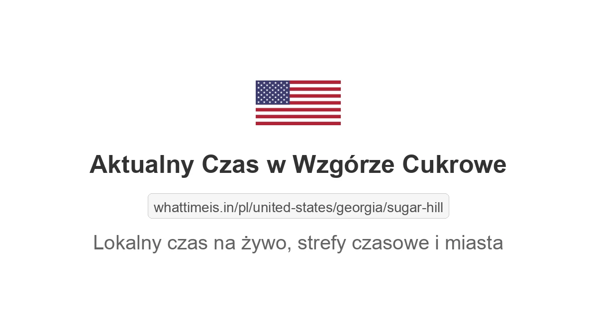 Aktualny czas w Wzgórze Cukrowe