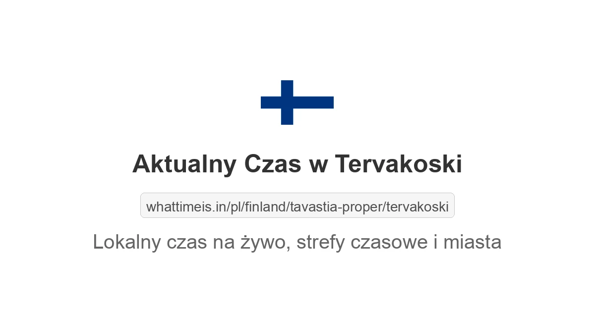 Aktualny czas w Tervakoski