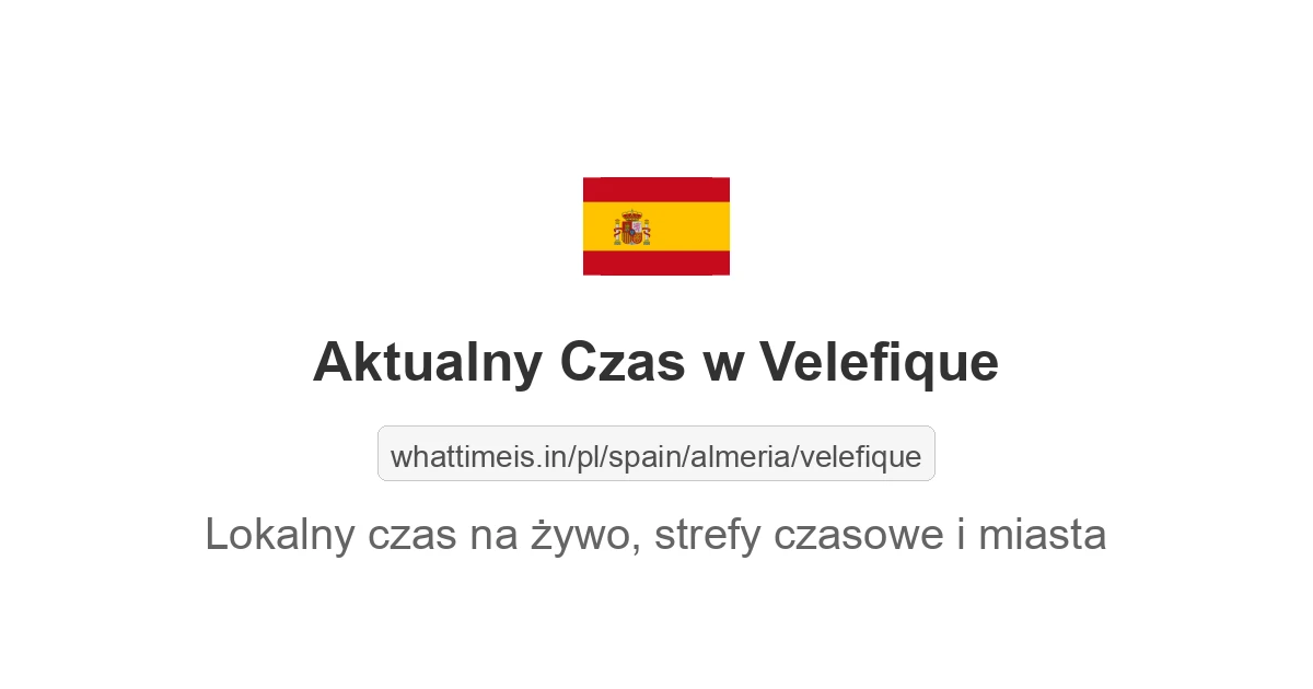 Aktualny czas w Velefique