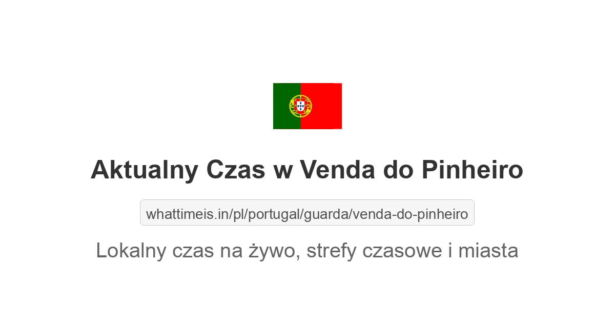 Aktualny czas w Venda do Pinheiro