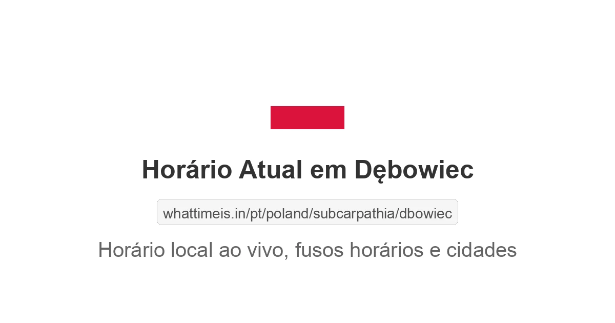 Hora Atual em Dębowiec