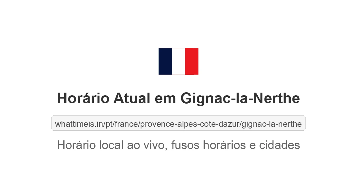 Hora Atual em Gignac-la-Nerthe