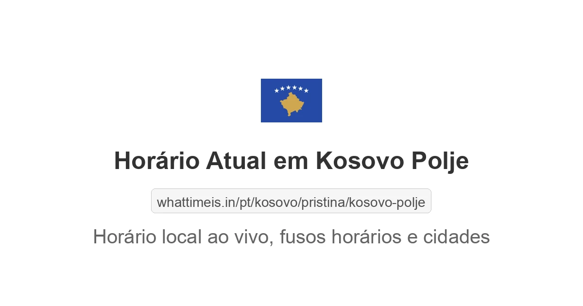 Hora Atual em Kosovo Polje