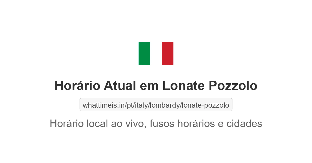 Hora Atual em Lonate Pozzolo