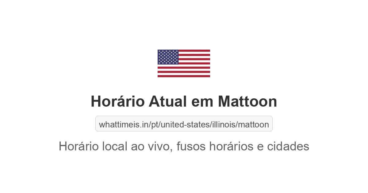 Hora Atual em Mattoon