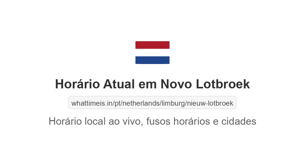 Hora Atual em Novo Lotbroek
