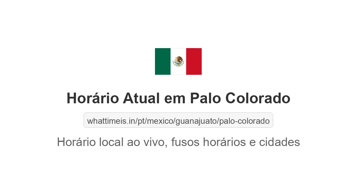 Hora Atual em Palo Colorado