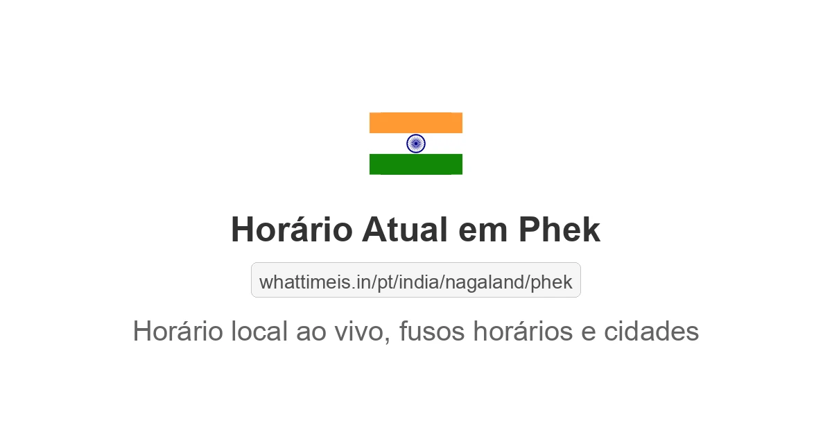Hora Atual em Phek