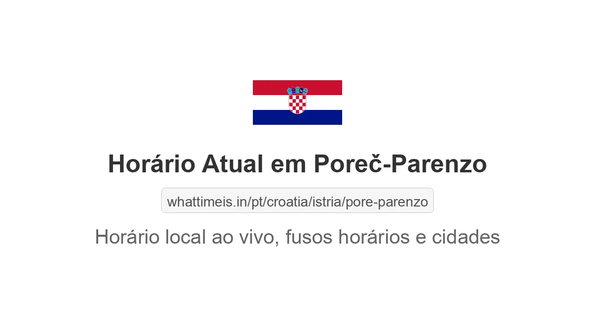 Hora Atual em Poreč-Parenzo