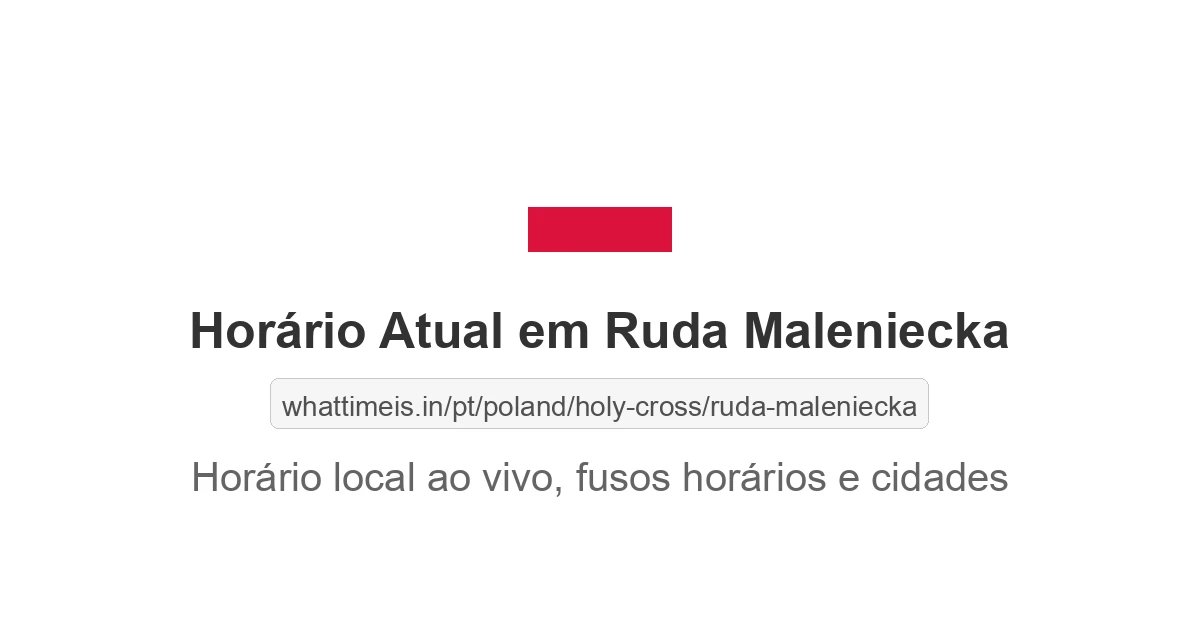 Hora Atual em Ruda Maleniecka