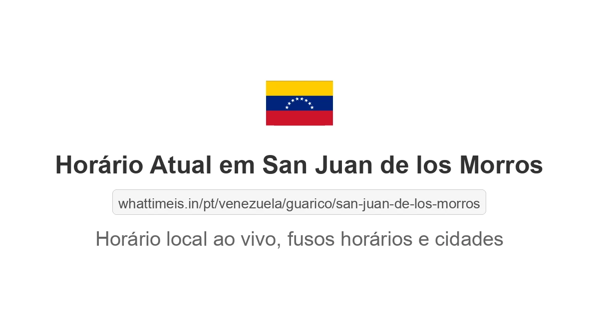 Hora Atual em San Juan de los Morros