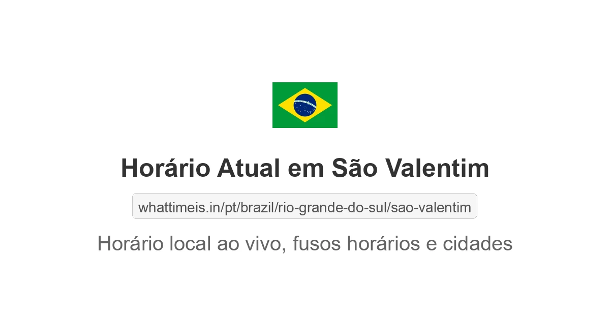 Hora Atual em São Valentim