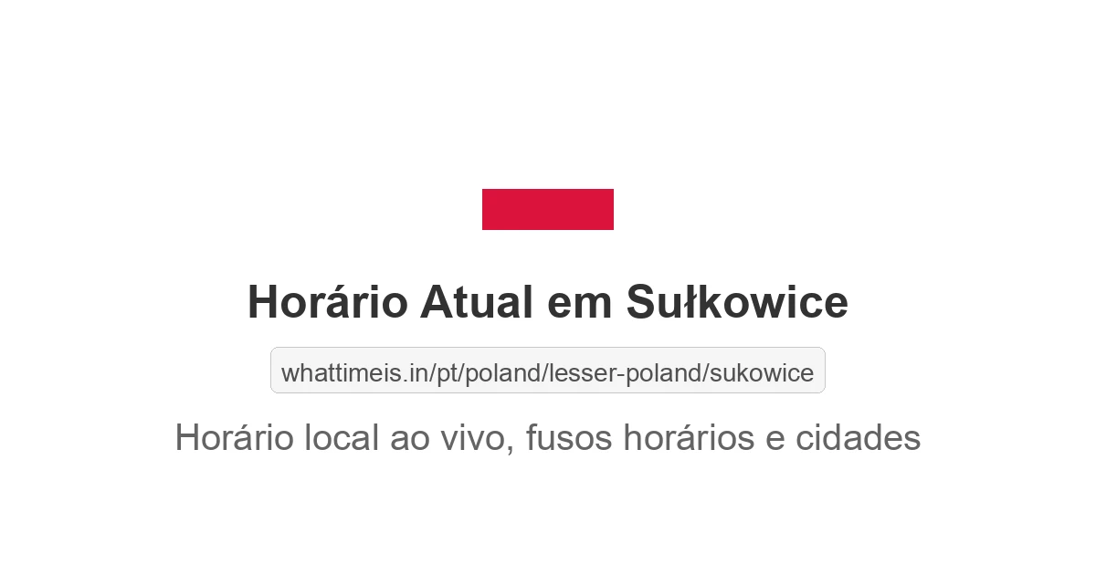 Hora Atual em Sułkowice