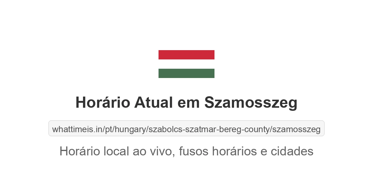 Hora Atual em Szamosszeg