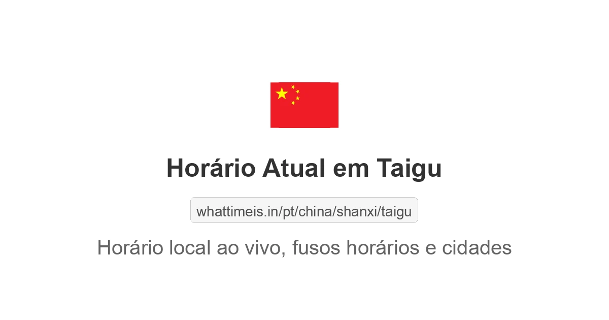 Hora Atual em Taigu