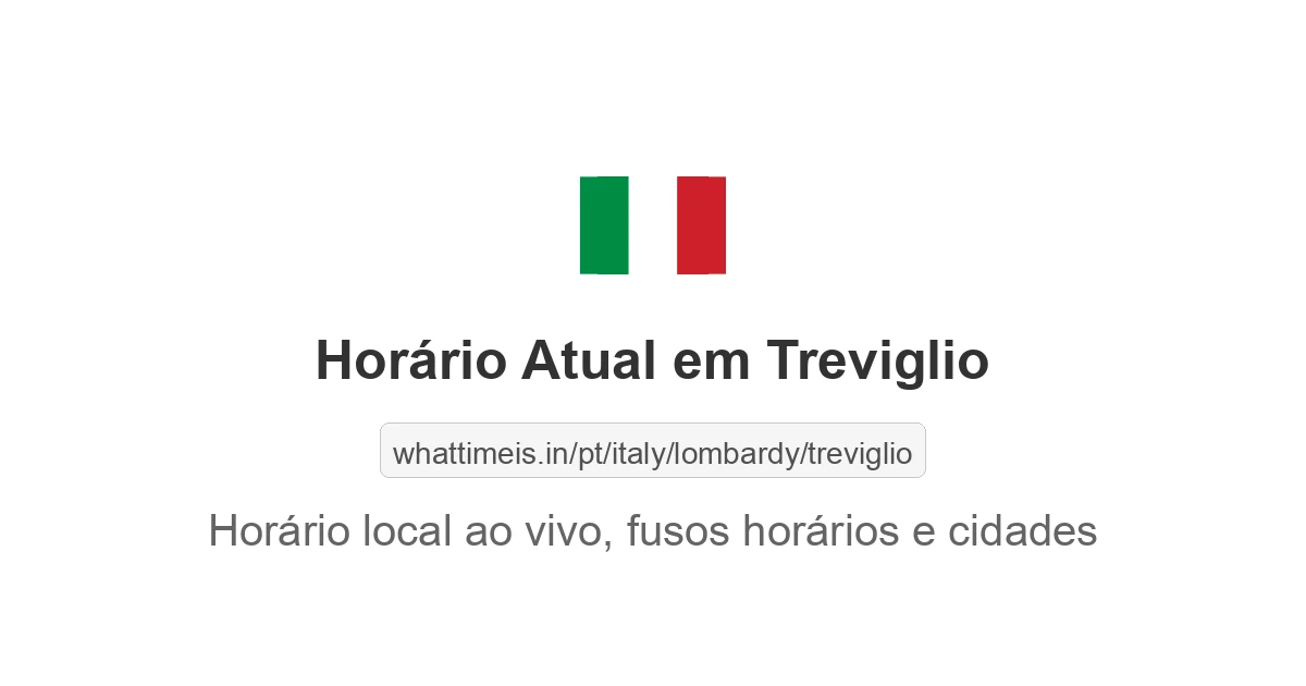 Hora Atual em Treviglio
