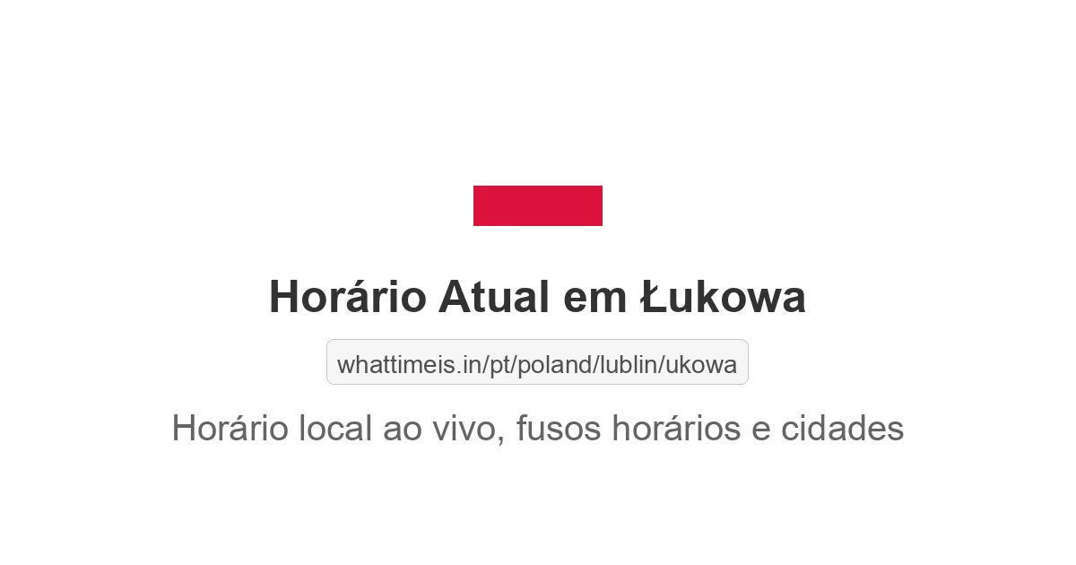 Hora Atual em Łukowa