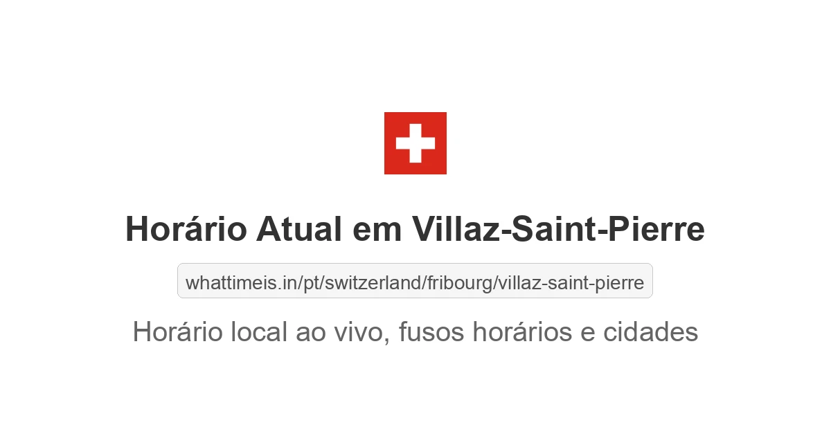 Hora Atual em Villaz-Saint-Pierre