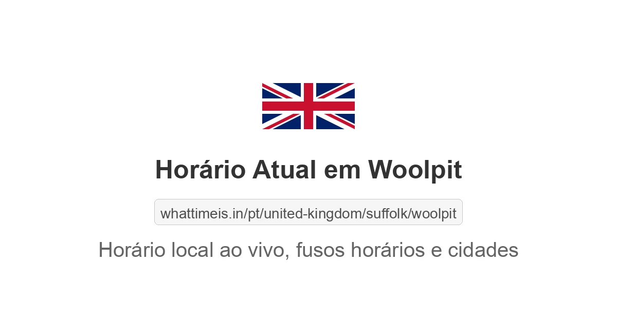 Hora Atual em Woolpit