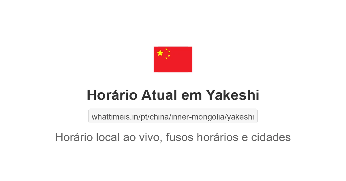 Hora Atual em Yakeshi