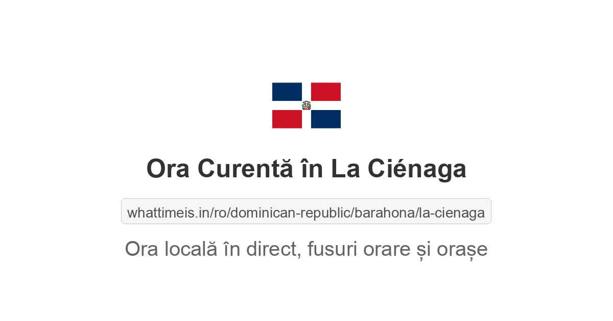 Ora curentă în La Ciénaga