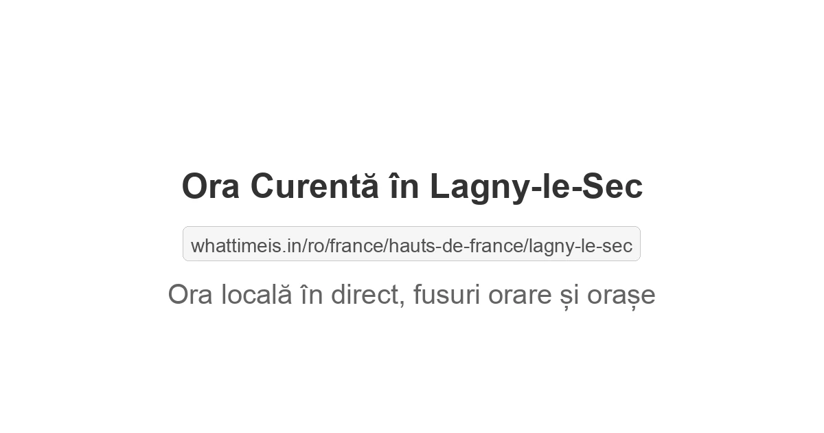 Ora curentă în Lagny-le-Sec