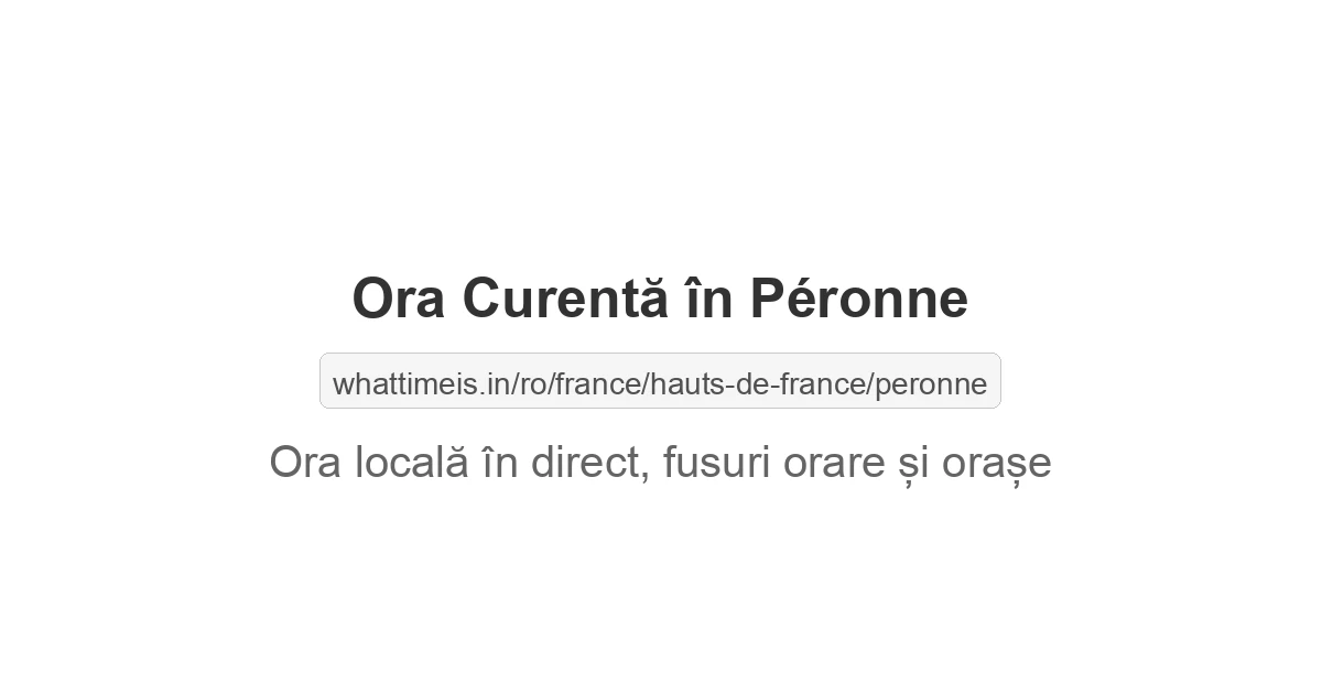 Ora curentă în Péronne