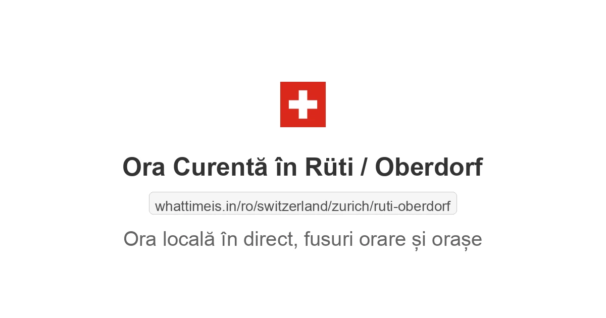 Ora curentă în Rüti / Oberdorf