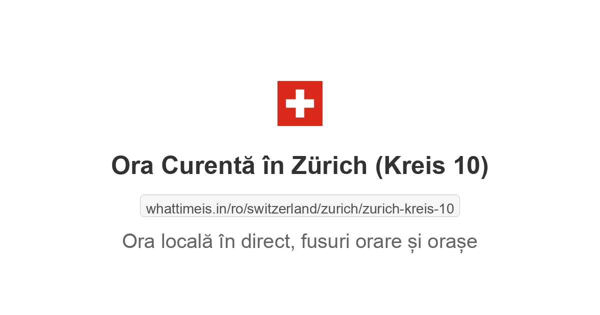 Ora curentă în Zürich (Kreis 10)