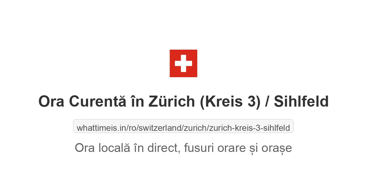 Ora curentă în Zürich (Kreis 3) / Sihlfeld