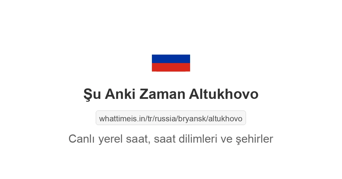 Altukhovo şehrinde şu anki saat