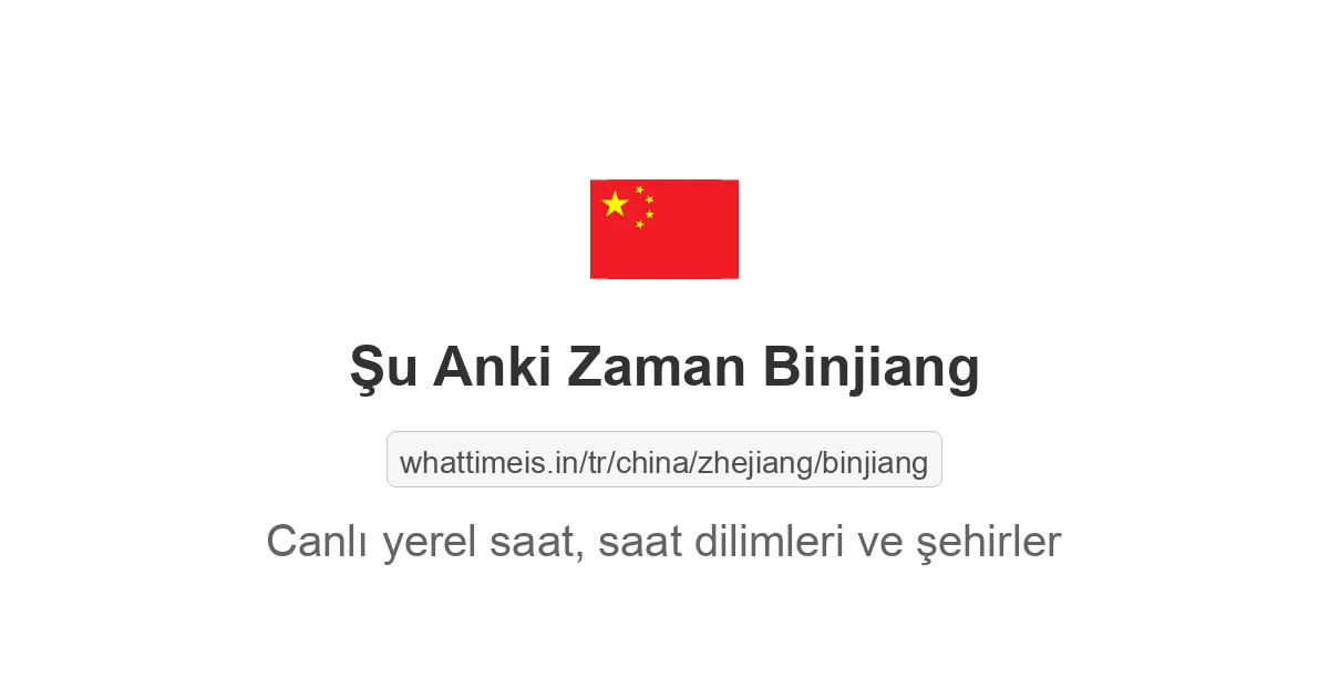 Binjiang şehrinde şu anki saat