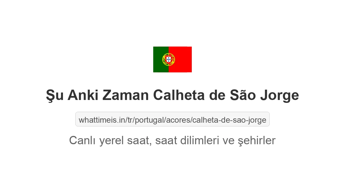 Calheta de São Jorge şehrinde şu anki saat