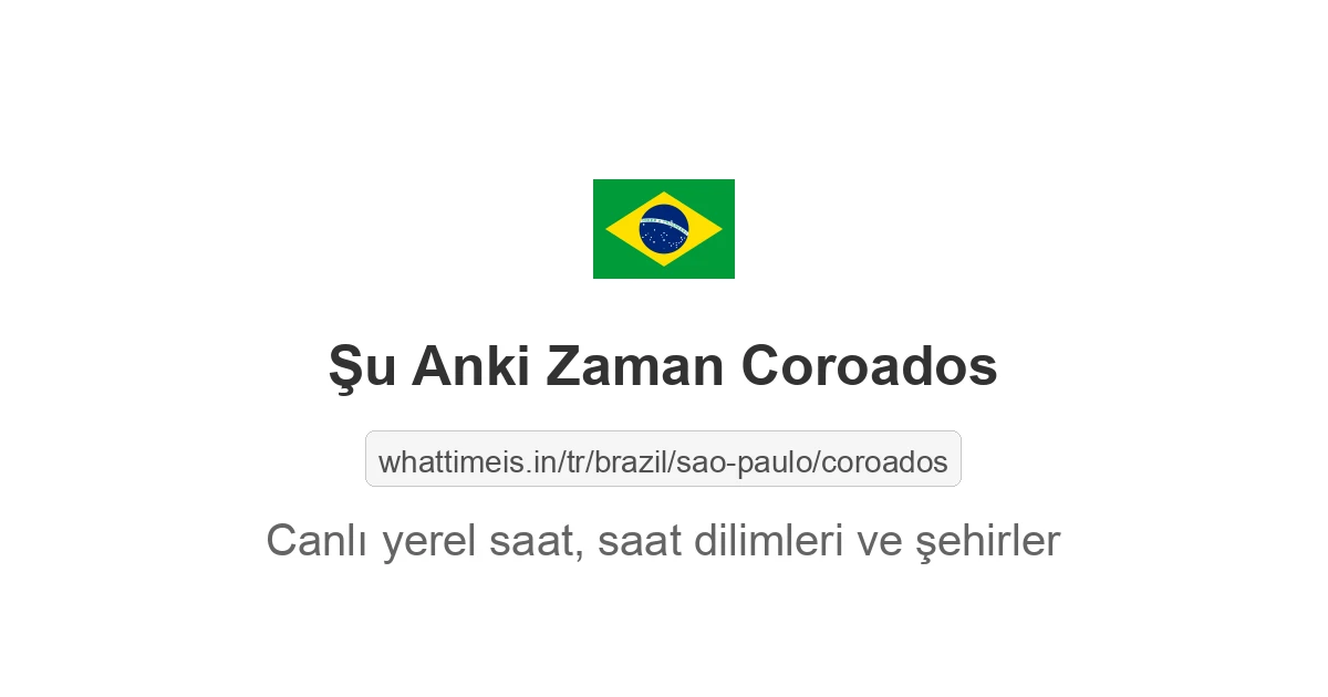 Coroados şehrinde şu anki saat