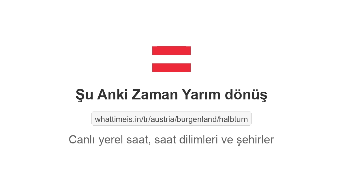 Yarım dönüş şehrinde şu anki saat