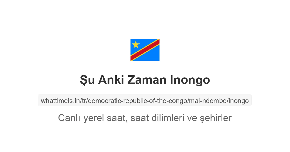 Inongo şehrinde şu anki saat