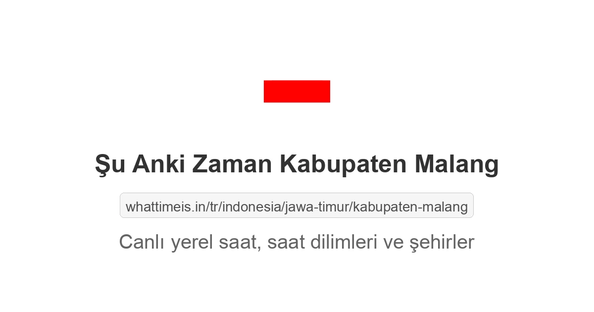 Kabupaten Malang şehrinde şu anki saat