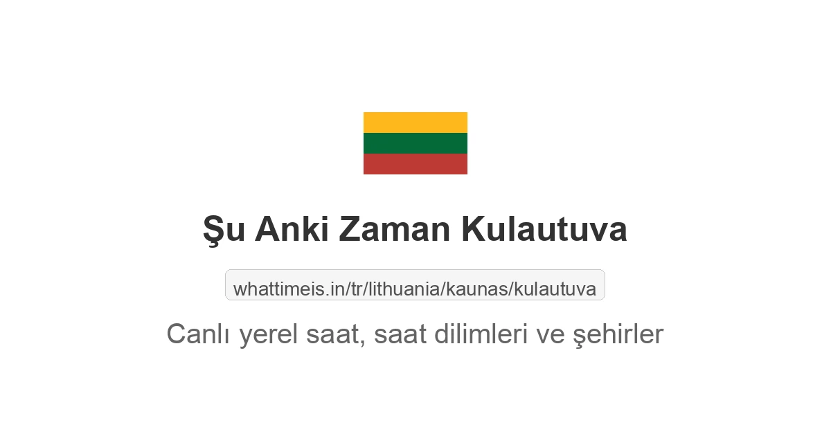Kulautuva şehrinde şu anki saat