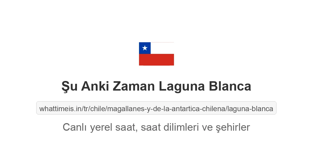 Laguna Blanca şehrinde şu anki saat