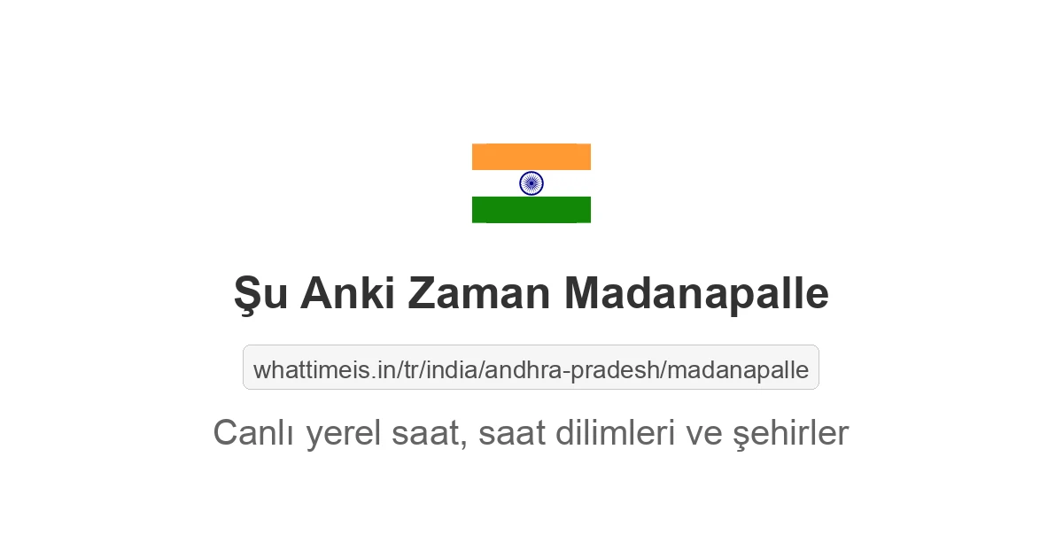 Madanapalle şehrinde şu anki saat