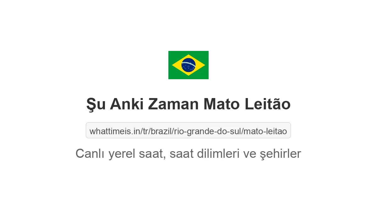 Mato Leitão şehrinde şu anki saat
